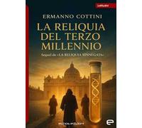 La reliquia del Terzo Millennio