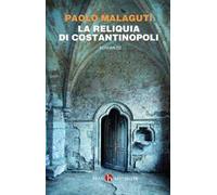 La reliquia di Costantinopoli