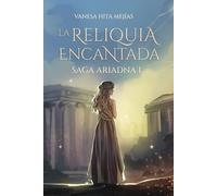 LA RELIQUIA ENCANTADA