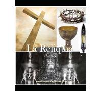 La Reliquia: II