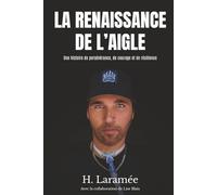 La renaissance de l'aigle