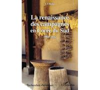 La renaissance des campagnes en Corée du Sud: 1960-2012