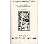 La Renaissance Du Rite Francais Traditionnel
