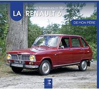 La Renault 6 de mon père