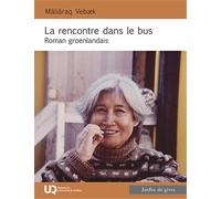 La rencontre dans le bus: Roman groenlandais