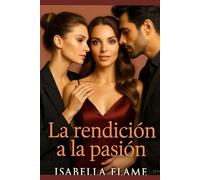 La rendición a la pasión