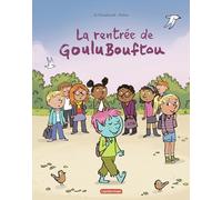 La rentrée de Goulubouftou
