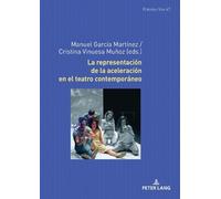 La representación de la aceleración en el teatro contemporáne (Copertina rigida)