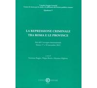La repressione criminale tra Roma e le provincie