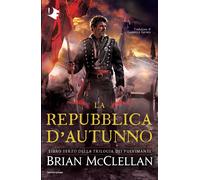 La repubblica d'autunno - McClellan Brian