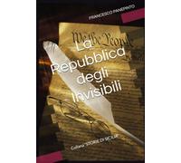 La Repubblica degli Invisibili: Collana “STORIE DI SICILIA”