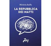 La repubblica dei matti