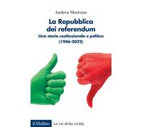 La Repubblica dei referendum. Una storia costituzionale e politic