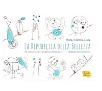 Libri MaVaLÃ Associazione - La Repubblica Della Bellezza. Per Una Nuova Costitu