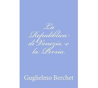 La Repubblica di Venezia e la Persia