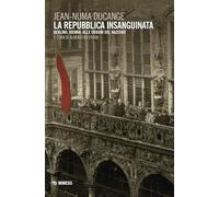 La repubblica insanguinata. Berlino, Vienna: alle origini del Nazismo