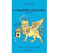 La Repubblica Settinsulare 1800-1807