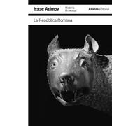 La república romana / The Roman Republic: Historia Universal Asimov: N