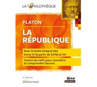 La république: Avec le texte intégral des livres VI (à partir de 507b) et VII