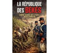 LA RÉPUBLIQUE DES BÉKÉS
