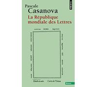 La République mondiale des Lettres