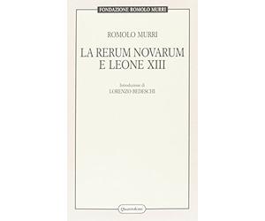 La Rerum novarum e Leone XIII