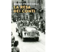 La resa dei conti. Dalla guerra civile alla violenza postbellica, il caso di Sant'Eufemia