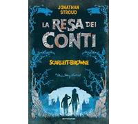 La resa dei conti. Scarlett & Browne. Vol. 3