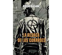 La Resaca de los Cobardes