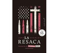 La resaca: Escenas de una guerra civil parsimoniosa