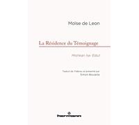 La Résidence du Témoignage: Mishkan ha-'Edut