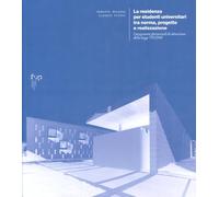 La residenza per studenti universitari tra norma, progetto e realizzazione. I programmi pluriennali di attuazione della legge 338/2000