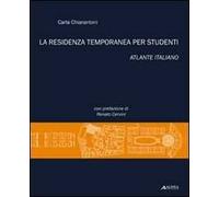 La residenza temporanea per studenti. Atlante italiano
