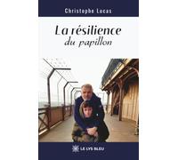 La résilience du papillon