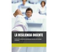 LA RESILIENCIA DOCENTE