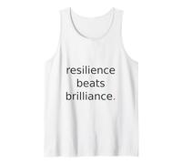 La resilienza batte la brillantezza. mentalità positiva. Canotta