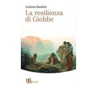 La resilienza di Giobbe