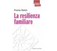 La resilienza familiare