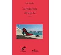 La resipiscenza del tacco 12