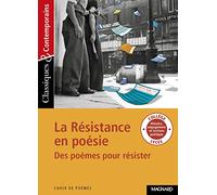 La Résistance en poésie: Des poèmes pour résister