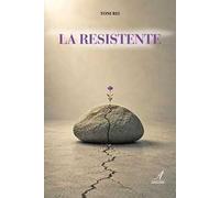 La resistente