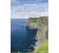 La resistenza dei sogni