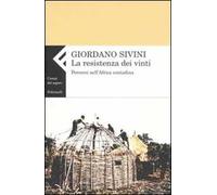 La resistenza dei vinti. Percorsi nell'Africa contadina