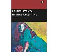 La Resistenza in Versilia (1943-1944)