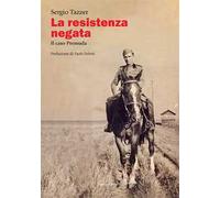 La Resistenza negata. Il caso Premuda