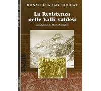 La Resistenza nelle valli valdesi
