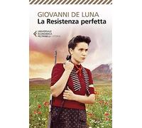 La Resistenza perfetta