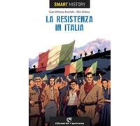 La resistenzain Italia. Smart history