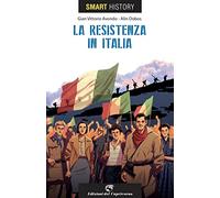 La resistenzain Italia. Smart history