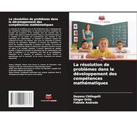 La résolution de problèmes dans le développement des compétences mathématiques